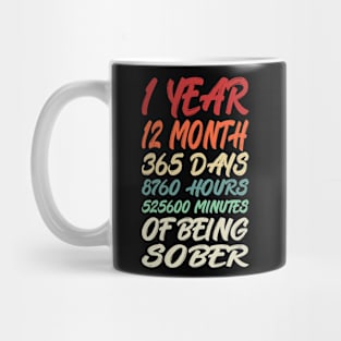 1 Year Of Being Sober Celebrating Clean Addiction Recovery Mug